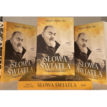 Słowa światła - Święty Ojciec Pio